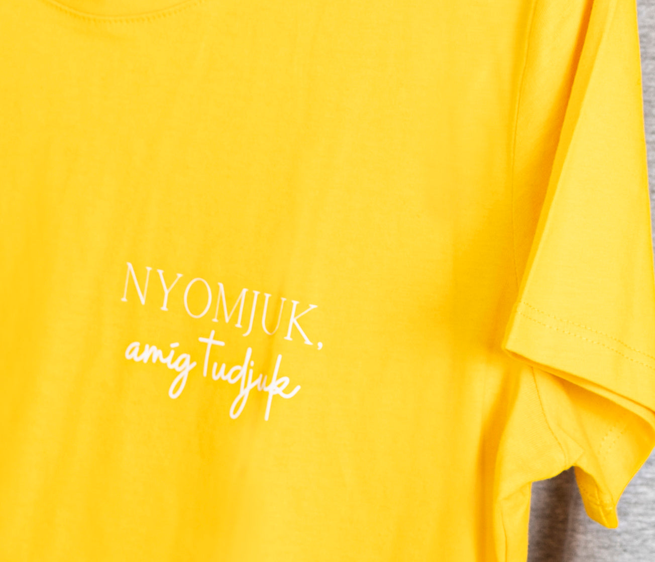 Nyomjuk, amíg tudjuk! karcsúsított póló