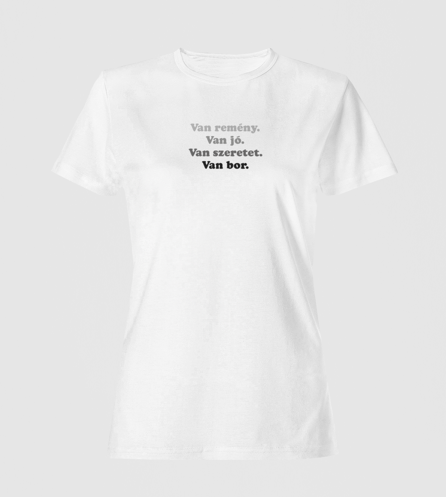 Van remény, van bor karcsúsított póló