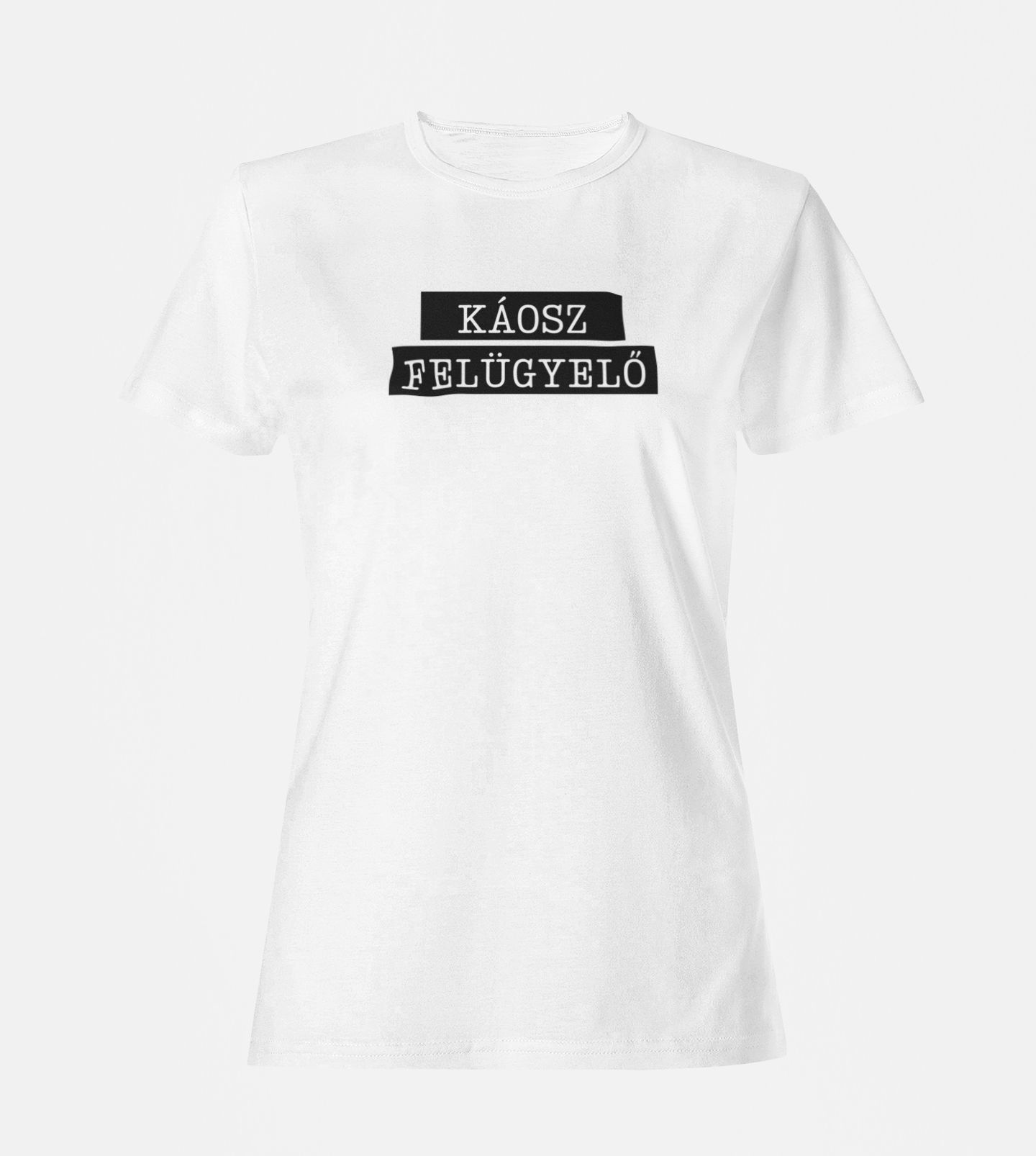 Káosz felügyelő karcsúsított póló